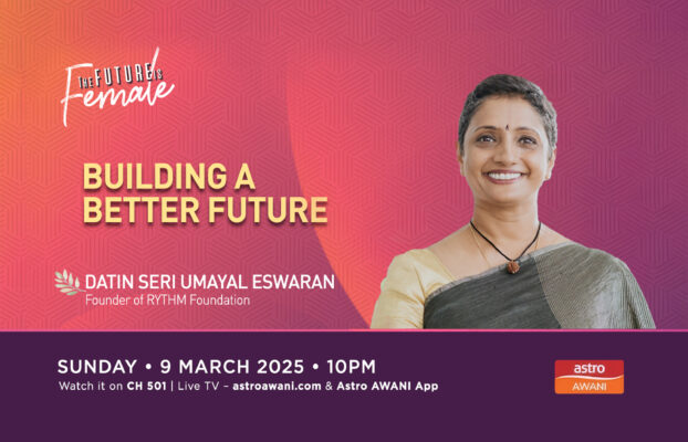 Driving Change: Datin Sri Umayal Eswaran Speaks on ‘The Future Is Female’